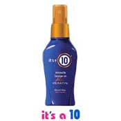 It's a 10 - Miracle Leavin-in Plus Keratin 