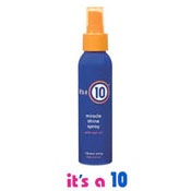 It's a 10 - Miracle Shine Spray
